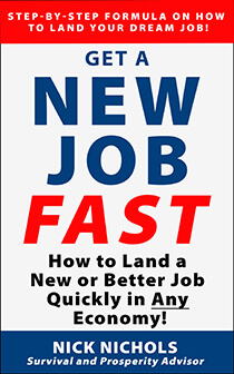 The New Job Fast System: How to Land a New or Better Job Quickly!